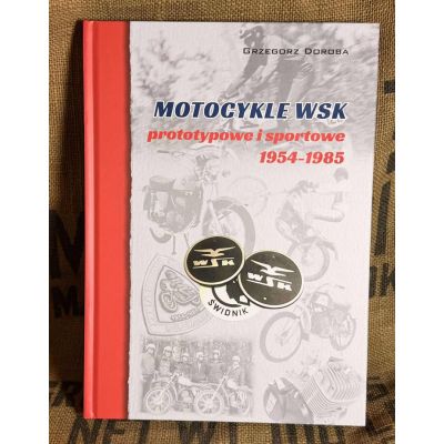 Motocykle WSK Sportowe i prototypy 1954/1985